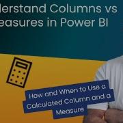 Calculated Columns Vs Measures In Power BI A Complete Guide For Beginners