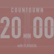 20 Minute Countdown Flip Timer With Classical Music Wahneta Meixsell Sir Cubworth Beethoven More