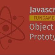 Javascript Fundamentals Object Prototypes Javascript Tutorial For Beginners Full