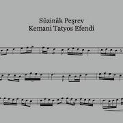 Kemani Tatyos Efendi Suzinak Peşrevi Dr Ahmet Kutlay