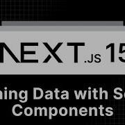 Next Js 15 Tutorial 68 Fetching Data In Server Components