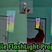 Mobile FlashLight Video Projector In Any Mobile FlashLight Hd Video Projector App Tutorial