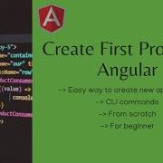 How To Create First Angular Application First Angular Project
