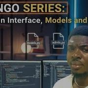 Django Tutorial For Beginners Ep 2 Models ORM And ADMIN Interface Deep Dive
