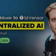 From Bitcoin To Bittensor Decentralized AI The Future Of Intelligence W Frank Schuil