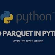 Reading Parquet Files In Python