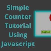 Simple Counter Tutorial Using JAVASCRIPT