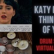 Katy Perry Thinking Of You Drum Transcription Sheet Music Score Virtual Drums