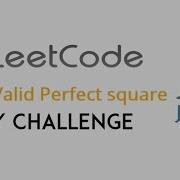Valid Perfect Square LeetCode Day 9 Solution In Java