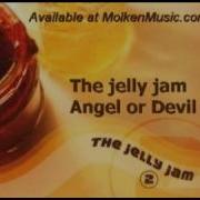 The Jelly Jam Angel Or Devil