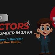 Find Factors Of A Number In Java Java Basics For Beginners Step By Step Logic Video8 Java
