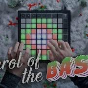 Carol Of The BASS Christmas Dubstep On Launchpad