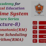 Rate Monotonic RM Real Time Scheduling Algorithm With Example RMA Real Time System Lecture 8