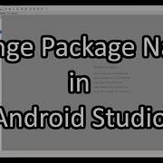 Change Android Bundle Id Package Name Android Studio