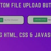 Design A Custom File Upload Button Using HTML CSS Javascript