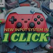 Switch To The New Unity Input System In 1 Click