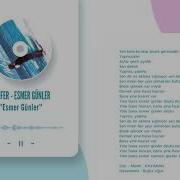 Nilüfer Esmer Günler Esmer Günler
