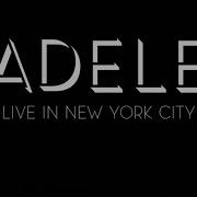 Adele Chasing Pavements Live In New York City Audio
