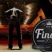 Finals 2012 International Dance Competition