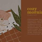A Playlist For Cozy Autumn Mornings Chill Relax Study
