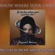Michael Jackson Do You Know Where Your Children Are Original Lyric Video
