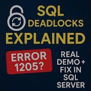 SQL Server Deadlocks Explained With Real Example Detect Resolve Deadlocks In SQL Server