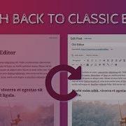 Как вернуться к классическому редактору WordPress быстро и просто