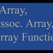 PHP Array Assoc Array And Array Functions