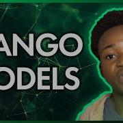 Working With Django Models Building A Django App Part 3