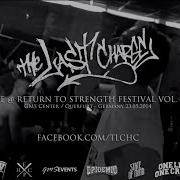 The Last Charge Live Return To Strength Festival Vol IV HD