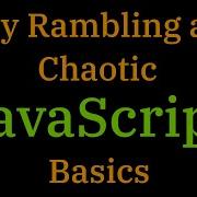 023 Long Random Introduction To JavaScript Basics