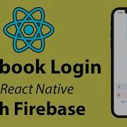 Facebook Login In React Native With Firebase Tutorial