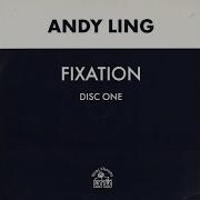 Andy Ling Fixation Extended Version 2000