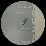Ron Hagen Pascal M Take You There 1999