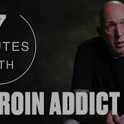 Heroin Addict On How The Drug Ruins Lives Minutes With Ladbiblestories