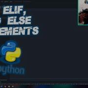Learning Python 5 How To Use If Elif And Else Statements