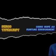 Debug Typescript Files Using Node As Runtime Environment In VS Code