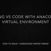 How To Solve Unresolved Import VS Code Anaconda Virtual Environment