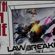 Death Of A Game LawBreakers
