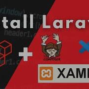 How To Install Laravel For The First Time