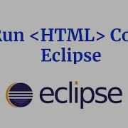 Как создать HTML файл в Eclipse Запуск HTML кода в Eclipse 2024