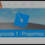 Properties Ep 1 Lua Scripting Tutorial For Roblox Game Dev