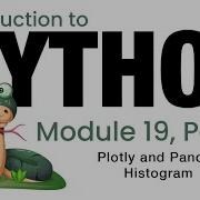 Python Module 19 Plotly And Pandas Histogram Fall 2023