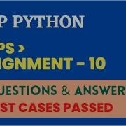 Loops Assignment 10 Answers Python NxtWave CCBP 4 0