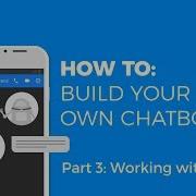 HOW TO MAKE A CHATBOT WORKING WITH DATA