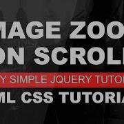 Hero Image Zoom On Scroll Very Simple JQuery Tutorial Css Image Effect Plz SUBSCRIBE Us 4 More
