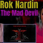 Reaction To Rok Nardin The Mad Devil THE WOLF HUNTERZ REACTIONS