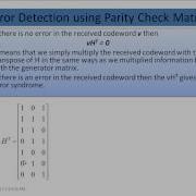 Information Coding Theory Part 15 Parity Check Matrix 7 4 Hamming Example Err Detect By PCM