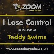 Teddy Swims I Lose Control Karaoke Version With Lyrics On Screen