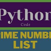 Prime Number Of Given Range In List List In Python Python List Shorts Python Ytshorts